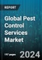Global Pest Control Services Market by Service Type (Biological Control, Chemical Control, Physical Control), Application (Insect Control, Rodent Control), End-user - Forecast 2024-2030 - Product Image