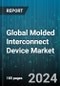 Global Molded Interconnect Device Market by Product Type (Antennae & Connectivity Modules, Connectors & Switches, Lighting Systems), Process (Film Techniques, Laser Direct Structuring, Two-Shot Molding), Vertical - Forecast 2024-2030 - Product Image