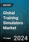 Global Training Simulators Market by Components (Hardware, Software), End-user (Civil Aviation, Defense, Education) - Forecast 2024-2030 - Product Image