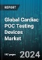 Global Cardiac POC Testing Devices Market by Test Type (Brain Natriuretic Peptide Test, Troponin Test), Product Type (Analyzers, Cardiac Markers Test), End-User - Forecast 2024-2030 - Product Thumbnail Image