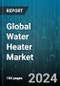 Global Water Heater Market by Technology (Hybrid, Storage, Tankless), Capacity (100 - 250 Liters, 250 - 400 Liters, 30 - 100 Liters), Heater, Application - Forecast 2024-2030 - Product Thumbnail Image