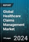 Global Healthcare Claims Management Market by Solutions (Claims Integration, Claims Management Reporting, Claims Review Management), Delivery Mode (Cloud-Based, On-Premise), End User - Forecast 2024-2030 - Product Thumbnail Image