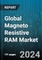 Global Magneto Resistive RAM Market by Type (Spin-Transfer Torque MRAM, Toggle MRAM), Offering (Embedded, Stand-Alone), Application - Forecast 2024-2030 - Product Image