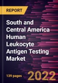 South and Central America Human Leukocyte Antigen Testing Market Forecast to 2028 - COVID-19 Impact and Regional Analysis By Product and service, Technology, and End User- Product Image