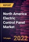 North America Electric Control Panel Market Forecast to 2030 - COVID-19 Impact and Regional Analysis - by Form, Type, and Industry - Product Thumbnail Image