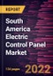 South America Electric Control Panel Market Forecast to 2030 - COVID-19 Impact and Regional Analysis - by Form, Type, and Industry - Product Thumbnail Image