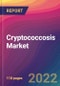 Cryptococcosis Market Size, Market Share, Application Analysis, Regional Outlook, Growth Trends, Key Players, Competitive Strategies and Forecasts, 2022 To 2030 - Product Thumbnail Image