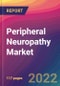 Peripheral Neuropathy Market Size, Market Share, Application Analysis, Regional Outlook, Growth Trends, Key Players, Competitive Strategies and Forecasts, 2022 To 2030 - Product Thumbnail Image