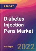 Diabetes Injection Pens Market Size, Market Share, Application Analysis, Regional Outlook, Growth Trends, Key Players, Competitive Strategies and Forecasts, 2022 To 2030- Product Image