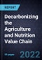 Growth Opportunities in Decarbonizing the Agriculture and Nutrition Value Chain - Product Thumbnail Image