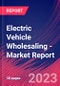 Electric Vehicle Wholesaling - Industry Market Research Report - Product Thumbnail Image