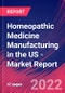 Homeopathic Medicine Manufacturing in the US - Industry Market Research Report - Product Thumbnail Image