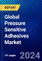 Global Pressure Sensitive Adhesives Market (2023-2028) Competitive Analysis, Impact of Covid-19, Ansoff Analysis - Product Image