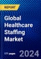 Global Healthcare Staffing Market (2023-2028) Competitive Analysis, Impact of Covid-19, Ansoff Analysis - Product Image