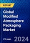 Global Modified Atmosphere Packaging Market (2023-2028) Competitive Analysis, Impact of Covid-19, Ansoff Analysis - Product Image