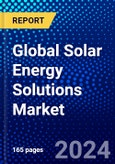 Global Solar Energy Solutions Market (2023-2028) Competitive Analysis, Impact of Covid-19, Impact of Economic Slowdown & Impending Recession, Ansoff Analysis- Product Image
