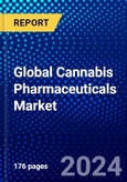 Global Cannabis Pharmaceuticals Market (2023-2028) Competitive Analysis, Impact of Covid-19, Ansoff Analysis- Product Image