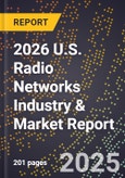 2026 U.S. Radio Networks Industry & Market Report- Product Image