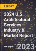 2024 U.S. Architectural Services Industry & Market Report- Product Image