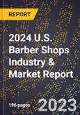 2024 U.S. Barber Shops Industry & Market Report- Product Image
