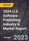 2024 U.S. Software Publishing Industry & Market Report- Product Image
