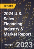 2024 U.S. Sales Financing Industry & Market Report- Product Image
