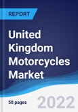United Kingdom (UK) Motorcycles Market Summary, Competitive Analysis, and Forecast, 2017-2026- Product Image