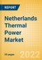 Netherlands Thermal Power Market Size and Trends by Installed Capacity, Generation and Technology, Regulations, Power Plants, Key Players and Forecast, 2022-2035 - Product Thumbnail Image