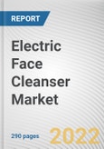 Electric Face Cleanser Market By Price Range, By Application, By Distribution Channel: Global Opportunity Analysis and Industry Forecast, 2021-2031- Product Image