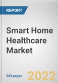 Smart Home Healthcare Market By Product, By Technology, By Application: Global Opportunity Analysis and Industry Forecast, 2021-2031- Product Image