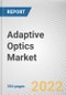 Adaptive Optics Market By Component, By Industry Vertical, By Application: Global Opportunity Analysis and Industry Forecast, 2021-2031 - Product Thumbnail Image