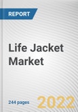 Life Jacket Market By Type, By Material, By End use: Global Opportunity Analysis and Industry Forecast, 2021-2031- Product Image