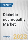 Diabetic nephropathy Market By Drugs Class, By Type, By Distribution Channel: Global Opportunity Analysis and Industry Forecast, 2022-2031- Product Image