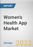 Women's Health App Market By Type, By Age Group: Global Opportunity Analysis and Industry Forecast, 2021-2031- Product Image