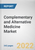 Complementary and Alternative Medicine Market By Type, By Disease Indication, By Distribution Channels: Global Opportunity Analysis and Industry Forecast, 2021-2031- Product Image