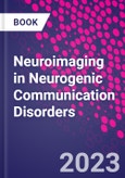 Neuroimaging in Neurogenic Communication Disorders- Product Image