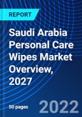 Saudi Arabia Personal Care Wipes Market Overview, 2027- Product Image