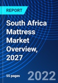 South Africa Mattress Market Overview, 2027- Product Image