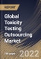 Global Toxicity Testing Outsourcing Market Size, Share & Industry Trends Analysis Report by End-use, Method, GLP, Regional Outlook and Forecast, 2022-2028 - Product Thumbnail Image