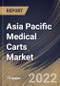 Asia Pacific Medical Carts Market Size, Share & Industry Trends Analysis Report by Type, Product, End-use, Country and Growth Forecast, 2022-2028 - Product Thumbnail Image