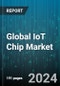 Global IoT Chip Market by Product (Connectivity Integrated Circuits, Logic Devices, Memory Devices), End-Use Application (Aerospace & Defense, Agriculture, Automotive & Transportation) - Forecast 2024-2030 - Product Image