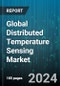 Global Distributed Temperature Sensing Market by Operating Principle (Optical Frequency Domain Reflectometry (OFDR), Optical Time Domain Reflectometry (OTDR)), Fiber Type (Multimode Fibers, Single-mode Fibers), Application - Forecast 2024-2030 - Product Image