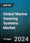 Global Marine Steering Systems Market by Product Type (Ram Type, Rotary Vane Type), Means of Steering (Auto-Pilot, Manual), Type, End-User Industry - Forecast 2024-2030 - Product Thumbnail Image
