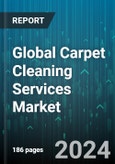 Global Carpet Cleaning Services Market by Services (Dry-Cleaning, Hot Water Extraction, Household Processes), Application (Commercial, Hotels & Restaurants, Residential) - Forecast 2024-2030- Product Image