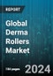 Global Derma Rollers Market by Type of Device (Rejuvenate Skin, Treat Acne, Treat Hair Loss), Application (Hair Regrowth, Skin Care) - Forecast 2024-2030 - Product Thumbnail Image