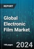 Global Electronic Film Market by Film Type (Conductive, Non-Conductive), Material Type (Indium Tin Oxide on Glass, Indium Tin Oxide on PET, Metal Mesh), Application - Forecast 2024-2030- Product Image