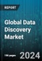 Global Data Discovery Market by Component (Consulting, Deployment & Integration, Services), Organization Size (Large Enterprises, Small & Medium-Sized Enterprises), Functionality, Deployment Mode, Application, Vertical - Forecast 2024-2030 - Product Thumbnail Image