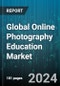 Global Online Photography Education Market by Courses (Degree, Non Degree), End-User (Academic Institutions, Individual Learners) - Forecast 2024-2030 - Product Thumbnail Image