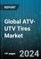 Global ATV-UTV Tires Market by Type (All-Terrain Tires, Mud Tires, Racing Tires), Design (Bias, Radial), Rim Size, Distribution Channel - Forecast 2024-2030 - Product Image