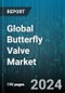 Global Butterfly Valve Market by Product (High-Performance Butterfly Valves, Lined Butterfly Valves), Mechanism (Centric Valves, Eccentric Valves), Applications, Function, End-User, Installation, Sales Channel - Forecast 2024-2030 - Product Thumbnail Image